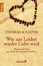 Wie aus Leiden wieder Liebe wird Cover des Buches Wie aus Leiden wieder Liebe wird (ISBN: 9783426418567)