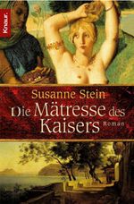 Die Mätresse des Kaisers Cover des Buches Die Mätresse des Kaisers (ISBN: 9783426420447)