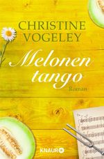 Melonentango Cover des Buches Melonentango (ISBN: 9783426422564)