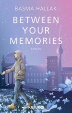 Between Your Memories Cover des Buches Between Your Memories (ISBN: 9783426446614)