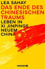 Das Ende des Chinesischen Traums Cover des Buches Das Ende des Chinesischen Traums (ISBN: 9783426449967)