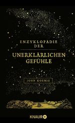 Enzyklopädie der unerklärlichen Gefühle Cover des Buches Enzyklopädie der unerklärlichen Gefühle (ISBN: 9783426573334)