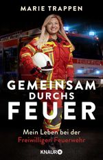 Gemeinsam durchs Feuer Cover des Buches Gemeinsam durchs Feuer (ISBN: 9783426659625)