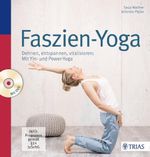 Faszien-Yoga Cover des Buches Faszien-Yoga (ISBN: 9783432100715)