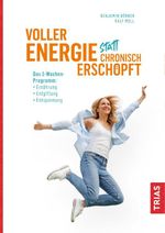 Voller Energie statt chronisch erschöpft Cover des Buches Voller Energie statt chronisch erschöpft (ISBN: 9783432112565)