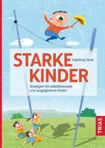 Starke Kinder Cover des Buches Starke Kinder (ISBN: 9783432115313)