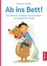 Ab ins Bett! Cover des Buches Ab ins Bett! (ISBN: 9783432117416)