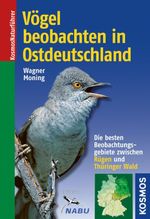 Vögel beobachten in Ostdeutschland Cover des Buches Vögel beobachten in Ostdeutschland (ISBN: 9783440146484)