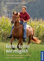 Reiten so frei wie möglich Cover des Buches Reiten so frei wie möglich (ISBN: 9783440157657)