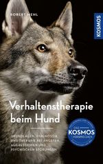 Verhaltenstherapie beim Hund Cover des Buches Verhaltenstherapie beim Hund (ISBN: 9783440175200)