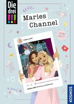 Die drei !!!, Maries Channel, #Achtung_Liebesbetrug! Cover des Buches Die drei !!!, Maries Channel, #Achtung_Liebesbetrug! (ISBN: 9783440181522)