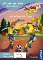 Teufelskicker, Bücherhelden Erstes Lesen, Auf ins Fußball-Camp! Cover des Buches Teufelskicker, Bücherhelden Erstes Lesen, Auf ins Fußball-Camp! (ISBN: 9783440183434)