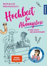 Hochbeet für Ahnungslose Cover des Buches Hochbeet für Ahnungslose (ISBN: 9783440183571)