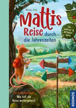 Mattis Reise durch die Jahreszeiten Cover des Buches Mattis Reise durch die Jahreszeiten (ISBN: 9783440184288)