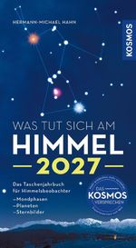Was tut sich am Himmel 2027 Cover des Buches Was tut sich am Himmel 2027 (ISBN: 9783440184394)