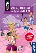 Die drei !!!, Venedig, Barcelona und ganz viel Krimi Cover des Buches Die drei !!!, Venedig, Barcelona und ganz viel Krimi (ISBN: 9783440184684)