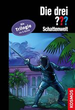 Die drei ??? Schattenwelt (drei Fragezeichen) Cover des Buches Die drei ??? Schattenwelt (drei Fragezeichen) (ISBN: 9783440502815)