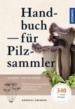 Handbuch für Pilzsammler Cover des Buches Handbuch für Pilzsammler (ISBN: 9783440512883)