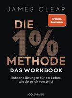 Die 1%-Methode – das Workbook Cover des Buches Die 1%-Methode – das Workbook (ISBN: 9783442180813)