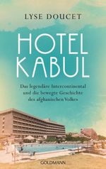 Hotel Kabul Cover des Buches Hotel Kabul (ISBN: 9783442316854)