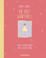 Du bist wertvoll Cover des Buches Du bist wertvoll (ISBN: 9783442317707)
