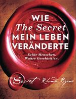 Wie The Secret mein Leben veränderte Cover des Buches Wie The Secret mein Leben veränderte (ISBN: 9783442342181)