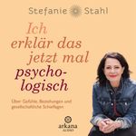 Ich erklär das jetzt mal psychologisch… Cover des Buches Ich erklär das jetzt mal psychologisch… (ISBN: 9783442347766)