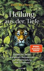 Heilung aus der Tiefe Cover des Buches Heilung aus der Tiefe (ISBN: 9783442394531)