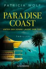 Paradise Coast – Unter der Sonne lauert der Tod Cover des Buches Paradise Coast – Unter der Sonne lauert der Tod (ISBN: 9783442498093)