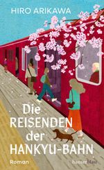 Die Reisenden der Hankyu-Bahn Cover des Buches Die Reisenden der Hankyu-Bahn (ISBN: 9783446285743)