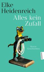 Alles kein Zufall Cover des Buches Alles kein Zufall (ISBN: 9783446286016)