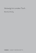 Verewigt im runden Tisch Cover des Buches Verewigt im runden Tisch (ISBN: 9783451399152)