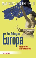 Von Anfang an Europa Cover des Buches Von Anfang an Europa (ISBN: 9783451824579)