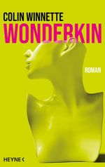 Wonderkin Cover des Buches Wonderkin (ISBN: 9783453275881)