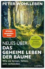 Neues über Das geheime Leben der Bäume Cover des Buches Neues über Das geheime Leben der Bäume (ISBN: 9783453281783)
