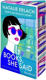 Books, She Said – Based on Nicole's Story Cover des Buches Books, She Said – Based on Nicole's Story (ISBN: 9783453293052)