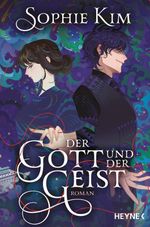 Der Gott und der Geist Cover des Buches Der Gott und der Geist (ISBN: 9783453324121)