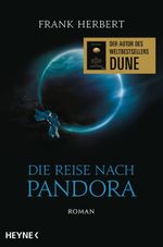 Die Reise nach Pandora – Der Pandora-Zyklus 1 Cover des Buches Die Reise nach Pandora – Der Pandora-Zyklus 1 (ISBN: 9783453324299)