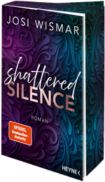 Shattered Silence Cover des Buches Shattered Silence (ISBN: 9783453443228)