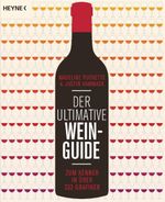 Der ultimative Wein-Guide Cover des Buches Der ultimative Wein-Guide (ISBN: 9783453603998)