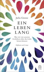 Ein Leben lang Cover des Buches Ein Leben lang (ISBN: 9783455002805)