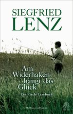 Am Widerhaken hängt das Glück Cover des Buches Am Widerhaken hängt das Glück (ISBN: 9783455020359)