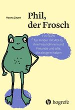 Phil, der Frosch Cover des Buches Phil, der Frosch (ISBN: 9783456856216)