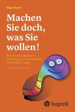 Machen Sie doch, was Sie wollen! Cover des Buches Machen Sie doch, was Sie wollen! (ISBN: 9783456856599)