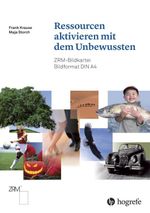 Ressourcen aktivieren mit dem Unbewussten Cover des Buches Ressourcen aktivieren mit dem Unbewussten (ISBN: 9783456856957)