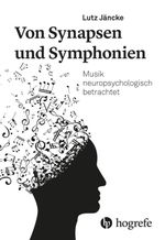 Von Synapsen und Symphonien Cover des Buches Von Synapsen und Symphonien (ISBN: 9783456864273)