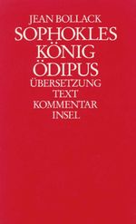 Sophokles. König Ödipus. Zwei Bände Cover des Buches Sophokles. König Ödipus. Zwei Bände (ISBN: 9783458166238)