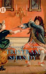 Leben und Meinungen von Tristram Shandy Gentleman Cover des Buches Leben und Meinungen von Tristram Shandy Gentleman (ISBN: 9783458359685)