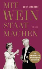 Mit Wein Staat machen Cover des Buches Mit Wein Staat machen (ISBN: 9783458681229)