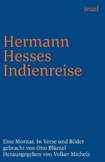 Hermann Hesses Indienreise Cover des Buches Hermann Hesses Indienreise (ISBN: 9783458753186)